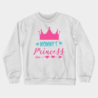 Mommy's Princess, Little Princess, Crown, Hearts Crewneck Sweatshirt